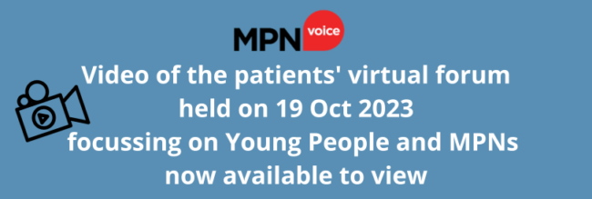 _video of virtual forum 19 Oct 23 Young people and MPNs